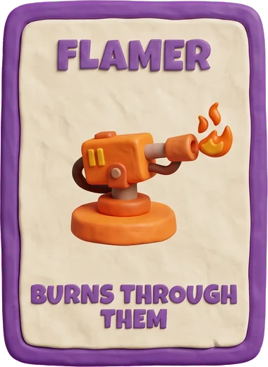 Flamer tower card: burns through them.